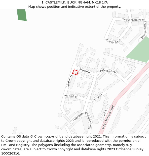 1, CASTLEMILK, BUCKINGHAM, MK18 1YA: Location map and indicative extent of plot