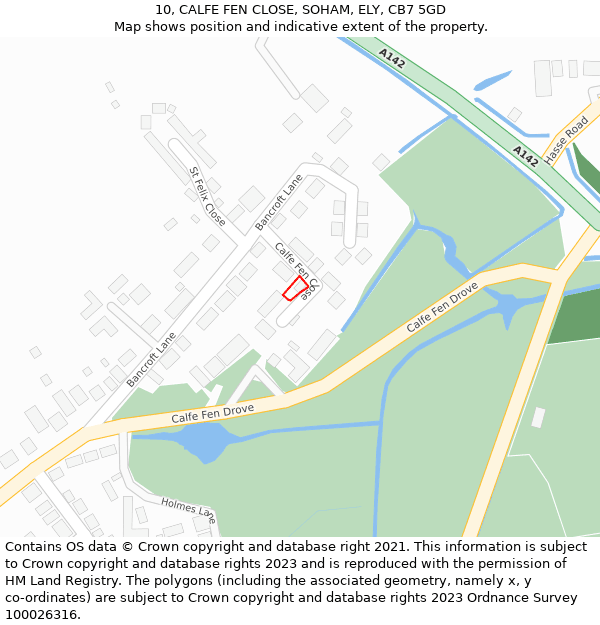 10, CALFE FEN CLOSE, SOHAM, ELY, CB7 5GD: Location map and indicative extent of plot