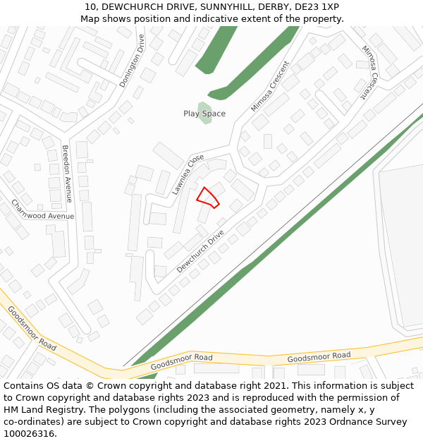 10, DEWCHURCH DRIVE, SUNNYHILL, DERBY, DE23 1XP: Location map and indicative extent of plot