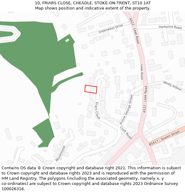 10, FRIARS CLOSE, CHEADLE, STOKE-ON-TRENT, ST10 1AT: Location map and indicative extent of plot