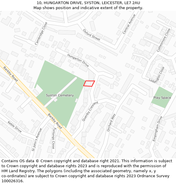 10, HUNGARTON DRIVE, SYSTON, LEICESTER, LE7 2AU: Location map and indicative extent of plot