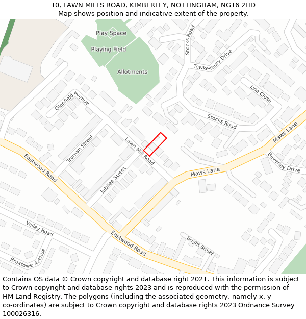 10, LAWN MILLS ROAD, KIMBERLEY, NOTTINGHAM, NG16 2HD: Location map and indicative extent of plot