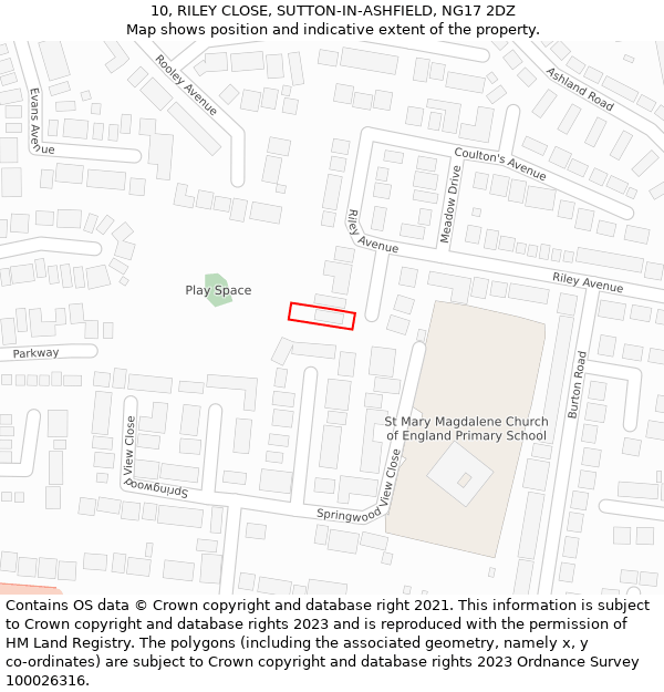 10, RILEY CLOSE, SUTTON-IN-ASHFIELD, NG17 2DZ: Location map and indicative extent of plot