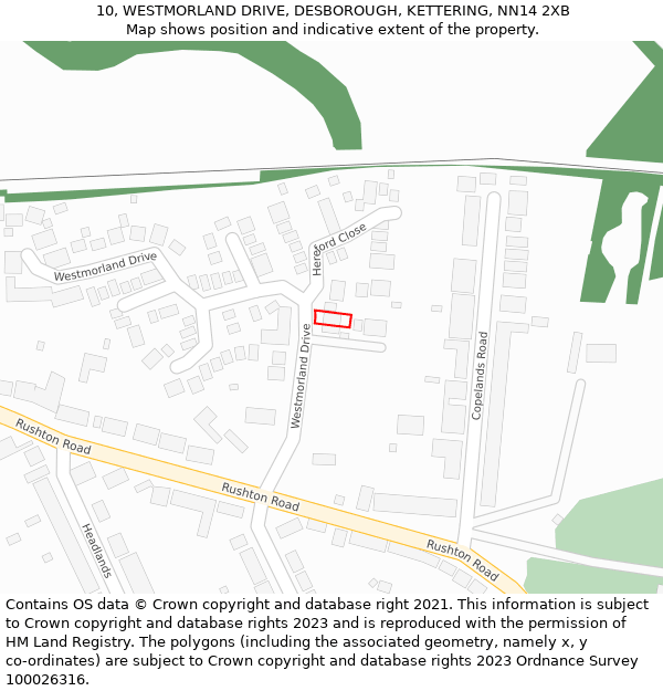 10, WESTMORLAND DRIVE, DESBOROUGH, KETTERING, NN14 2XB: Location map and indicative extent of plot