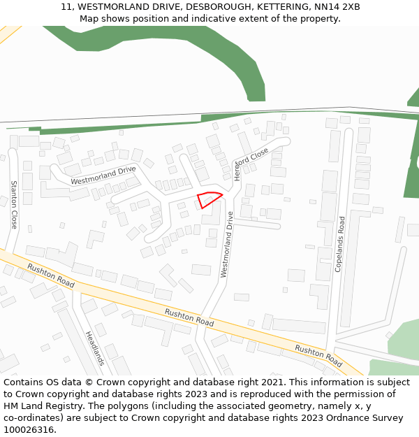 11, WESTMORLAND DRIVE, DESBOROUGH, KETTERING, NN14 2XB: Location map and indicative extent of plot