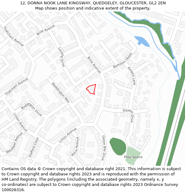 12, DONNA NOOK LANE KINGSWAY, QUEDGELEY, GLOUCESTER, GL2 2EN: Location map and indicative extent of plot