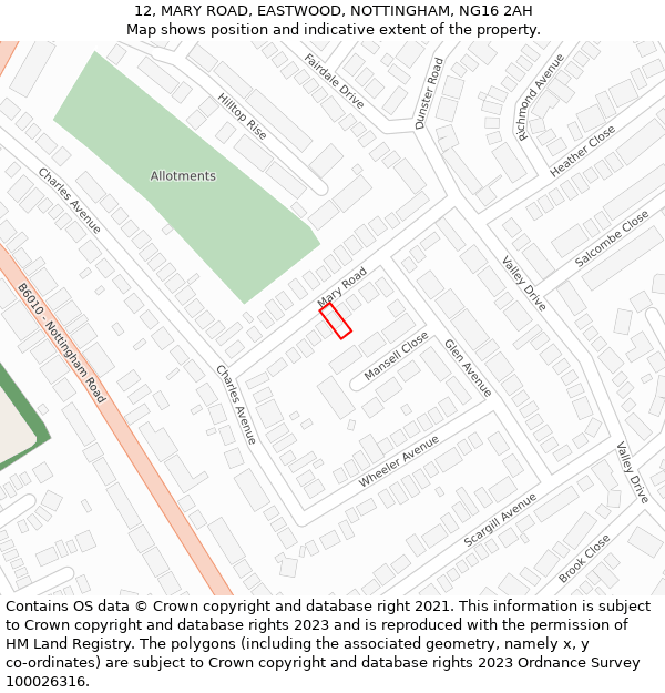 12, MARY ROAD, EASTWOOD, NOTTINGHAM, NG16 2AH: Location map and indicative extent of plot