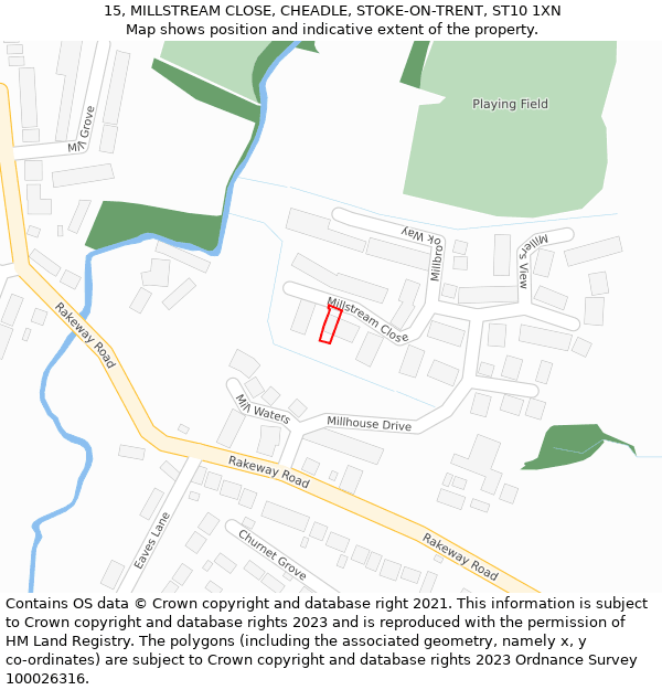 15, MILLSTREAM CLOSE, CHEADLE, STOKE-ON-TRENT, ST10 1XN: Location map and indicative extent of plot