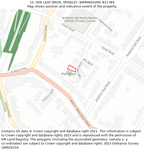 15, OAK LEAF DRIVE, MOSELEY, BIRMINGHAM, B13 9FE: Location map and indicative extent of plot