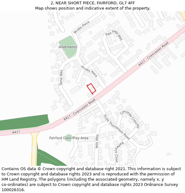 2, NEAR SHORT PIECE, FAIRFORD, GL7 4FF: Location map and indicative extent of plot