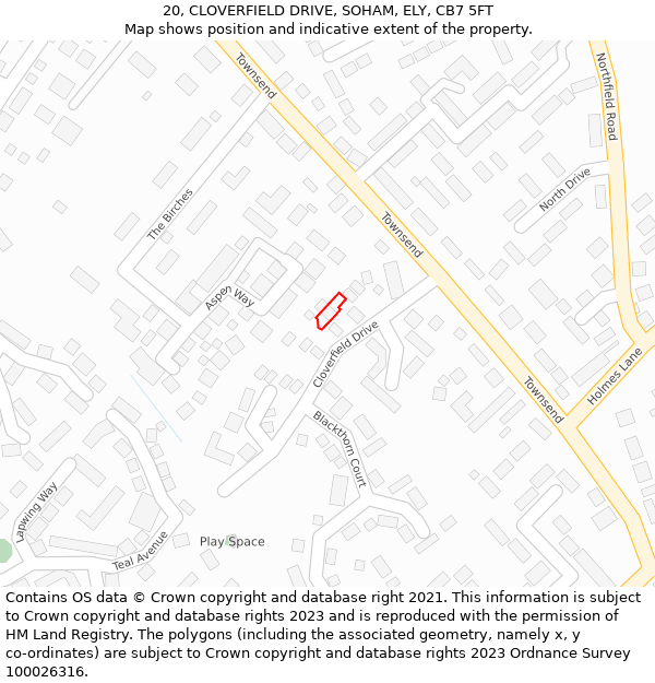 20, CLOVERFIELD DRIVE, SOHAM, ELY, CB7 5FT: Location map and indicative extent of plot