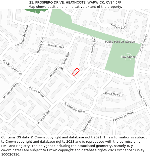 21, PROSPERO DRIVE, HEATHCOTE, WARWICK, CV34 6FF: Location map and indicative extent of plot