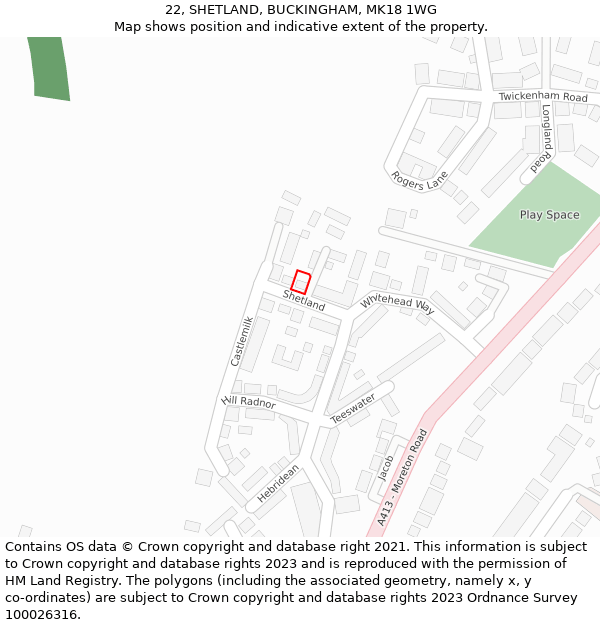 22, SHETLAND, BUCKINGHAM, MK18 1WG: Location map and indicative extent of plot