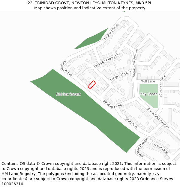 22, TRINIDAD GROVE, NEWTON LEYS, MILTON KEYNES, MK3 5PL: Location map and indicative extent of plot