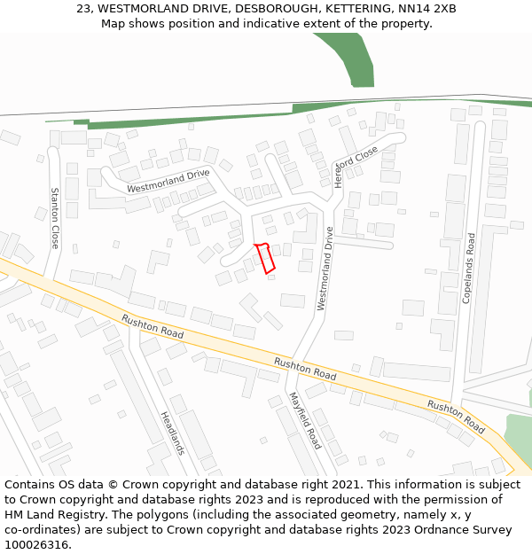 23, WESTMORLAND DRIVE, DESBOROUGH, KETTERING, NN14 2XB: Location map and indicative extent of plot