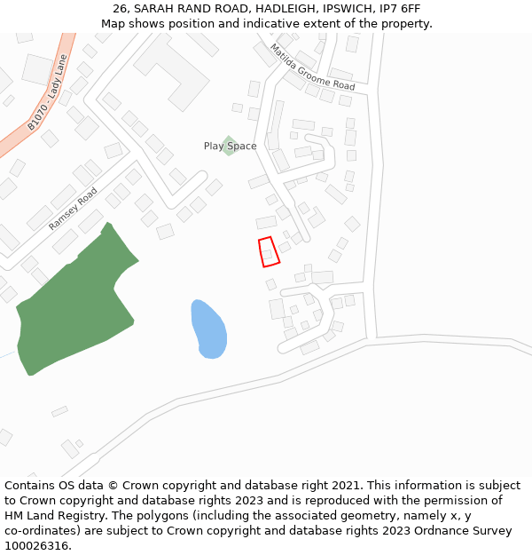 26, SARAH RAND ROAD, HADLEIGH, IPSWICH, IP7 6FF: Location map and indicative extent of plot