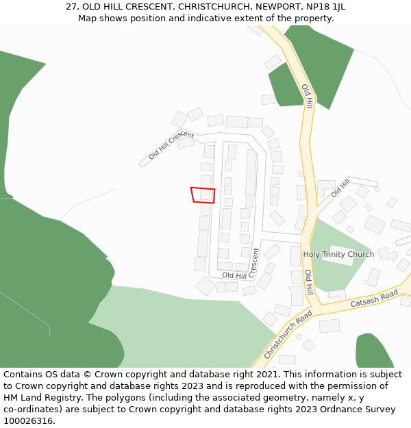 27, OLD HILL CRESCENT, CHRISTCHURCH, NEWPORT, NP18 1JL: Location map and indicative extent of plot