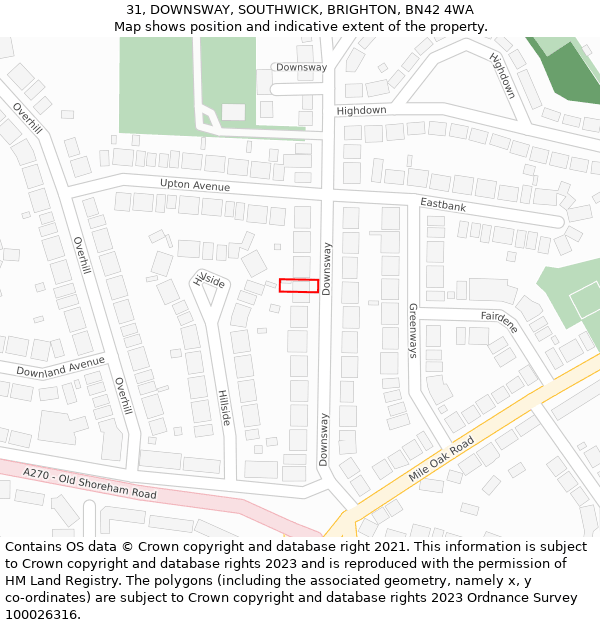 31, DOWNSWAY, SOUTHWICK, BRIGHTON, BN42 4WA: Location map and indicative extent of plot