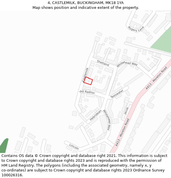 4, CASTLEMILK, BUCKINGHAM, MK18 1YA: Location map and indicative extent of plot