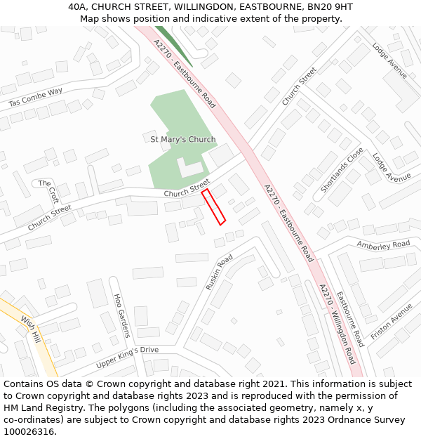 40A, CHURCH STREET, WILLINGDON, EASTBOURNE, BN20 9HT: Location map and indicative extent of plot