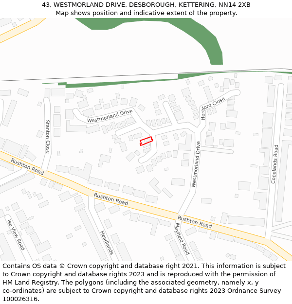 43, WESTMORLAND DRIVE, DESBOROUGH, KETTERING, NN14 2XB: Location map and indicative extent of plot