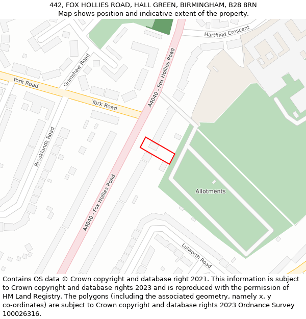 442, FOX HOLLIES ROAD, HALL GREEN, BIRMINGHAM, B28 8RN: Location map and indicative extent of plot