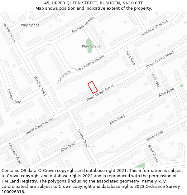 45, UPPER QUEEN STREET, RUSHDEN, NN10 0BT: Location map and indicative extent of plot