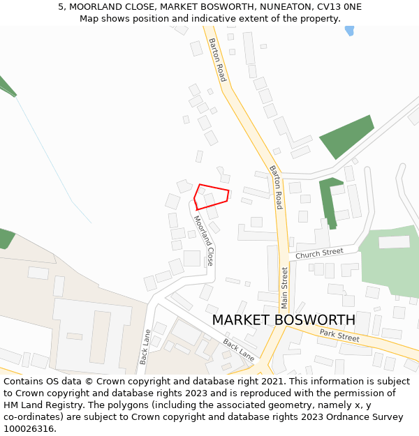 5, MOORLAND CLOSE, MARKET BOSWORTH, NUNEATON, CV13 0NE: Location map and indicative extent of plot