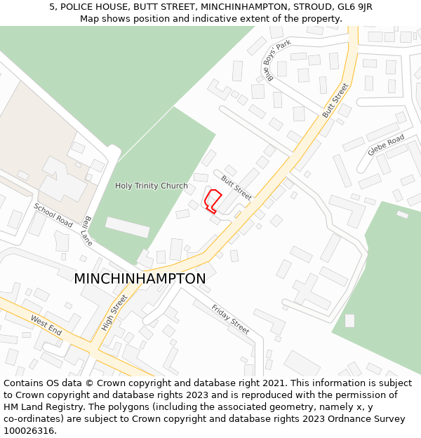 5, POLICE HOUSE, BUTT STREET, MINCHINHAMPTON, STROUD, GL6 9JR: Location map and indicative extent of plot