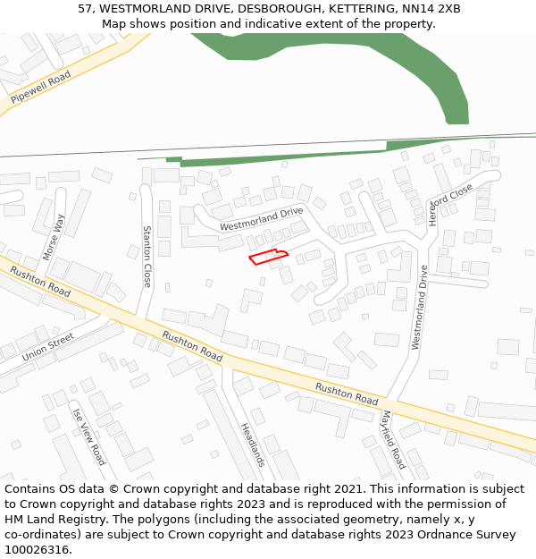 57, WESTMORLAND DRIVE, DESBOROUGH, KETTERING, NN14 2XB: Location map and indicative extent of plot