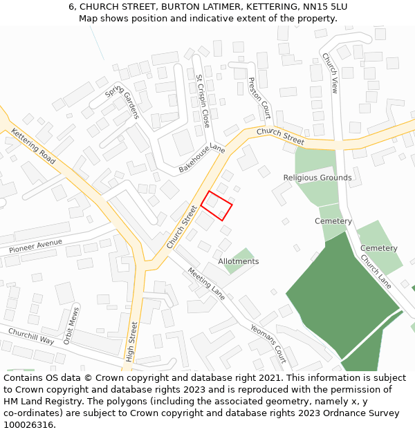 6, CHURCH STREET, BURTON LATIMER, KETTERING, NN15 5LU: Location map and indicative extent of plot