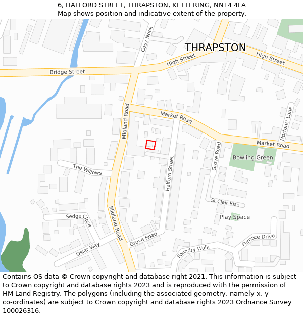 6, HALFORD STREET, THRAPSTON, KETTERING, NN14 4LA: Location map and indicative extent of plot