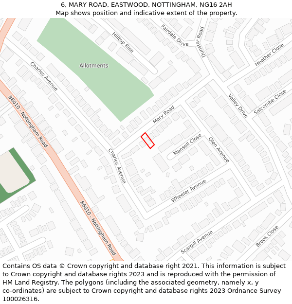 6, MARY ROAD, EASTWOOD, NOTTINGHAM, NG16 2AH: Location map and indicative extent of plot