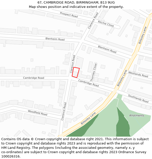 67, CAMBRIDGE ROAD, BIRMINGHAM, B13 9UG: Location map and indicative extent of plot