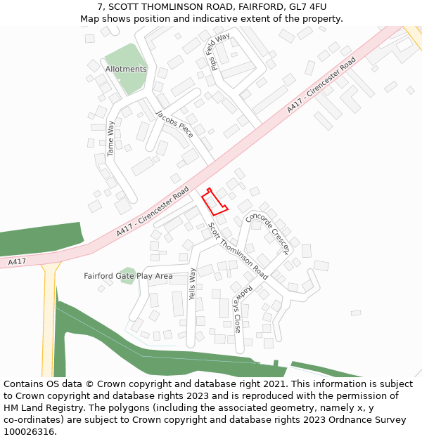 7, SCOTT THOMLINSON ROAD, FAIRFORD, GL7 4FU: Location map and indicative extent of plot