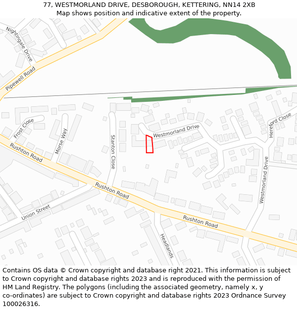 77, WESTMORLAND DRIVE, DESBOROUGH, KETTERING, NN14 2XB: Location map and indicative extent of plot