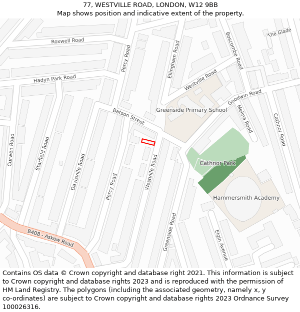 77, WESTVILLE ROAD, LONDON, W12 9BB: Location map and indicative extent of plot