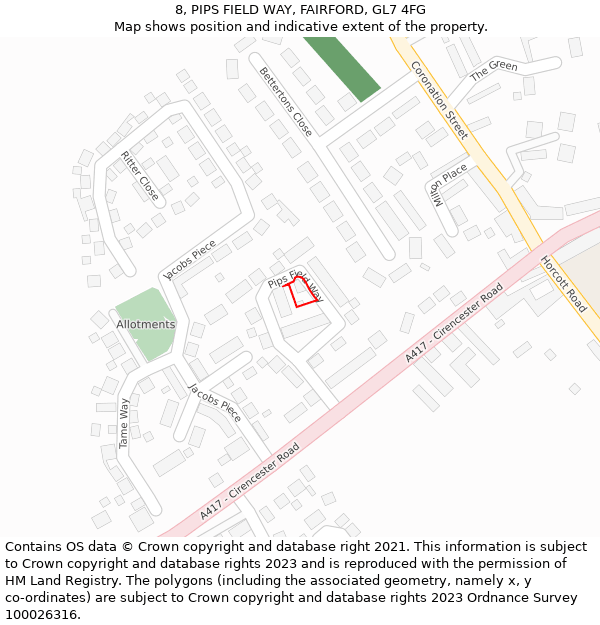 8, PIPS FIELD WAY, FAIRFORD, GL7 4FG: Location map and indicative extent of plot