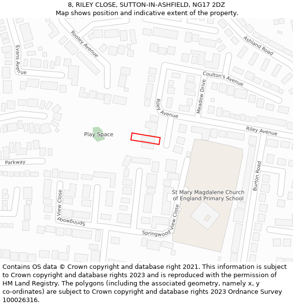 8, RILEY CLOSE, SUTTON-IN-ASHFIELD, NG17 2DZ: Location map and indicative extent of plot