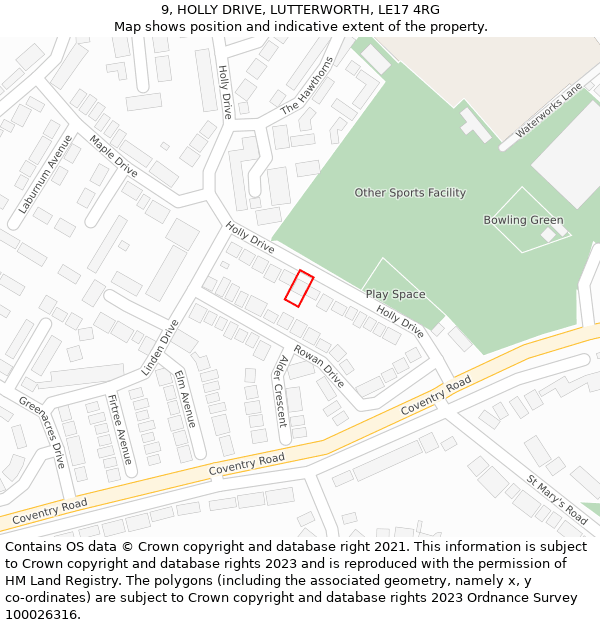 9, HOLLY DRIVE, LUTTERWORTH, LE17 4RG: Location map and indicative extent of plot