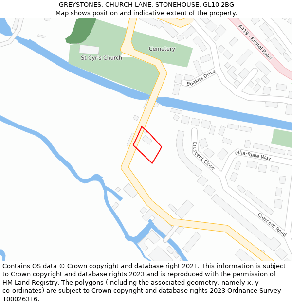 GREYSTONES, CHURCH LANE, STONEHOUSE, GL10 2BG: Location map and indicative extent of plot