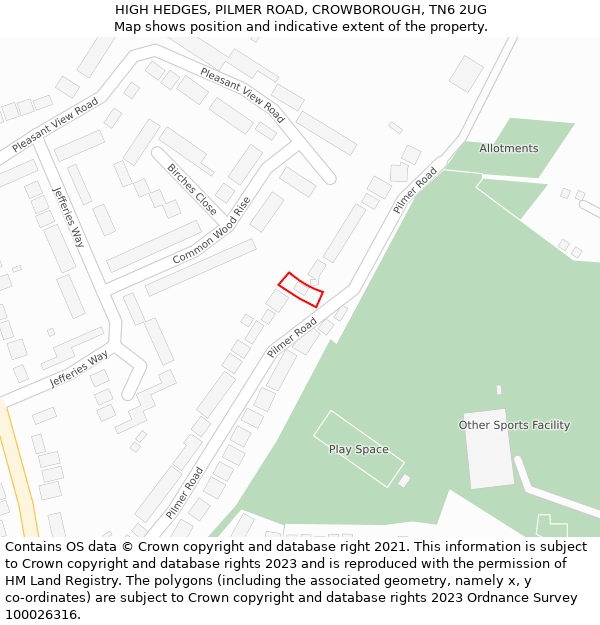 HIGH HEDGES, PILMER ROAD, CROWBOROUGH, TN6 2UG: Location map and indicative extent of plot