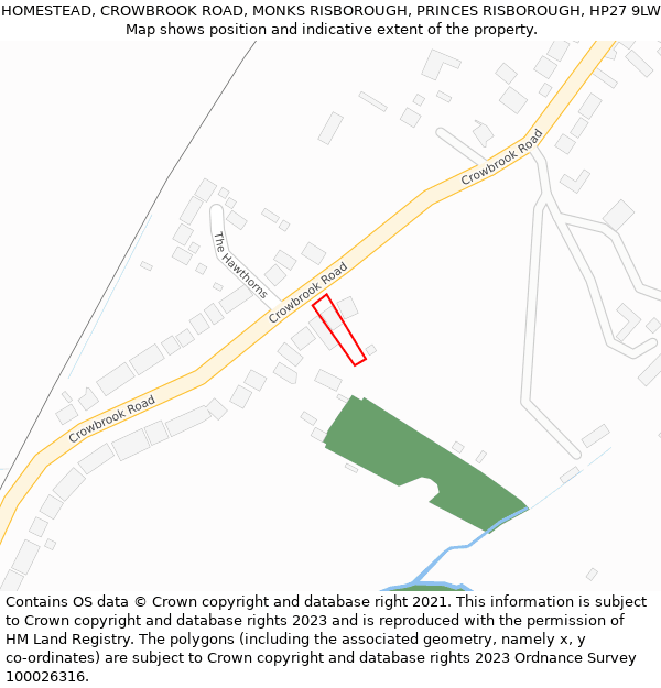 HOMESTEAD, CROWBROOK ROAD, MONKS RISBOROUGH, PRINCES RISBOROUGH, HP27 9LW: Location map and indicative extent of plot