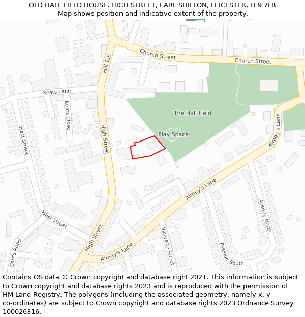OLD HALL FIELD HOUSE, HIGH STREET, EARL SHILTON, LEICESTER, LE9 7LR: Location map and indicative extent of plot