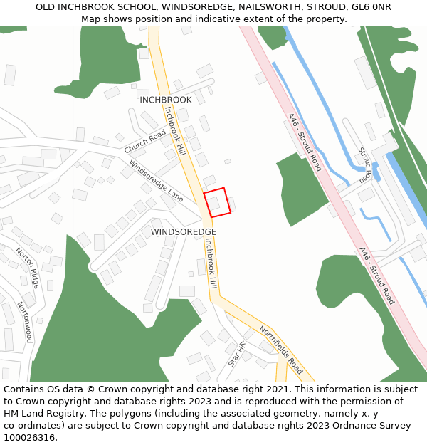 OLD INCHBROOK SCHOOL, WINDSOREDGE, NAILSWORTH, STROUD, GL6 0NR: Location map and indicative extent of plot