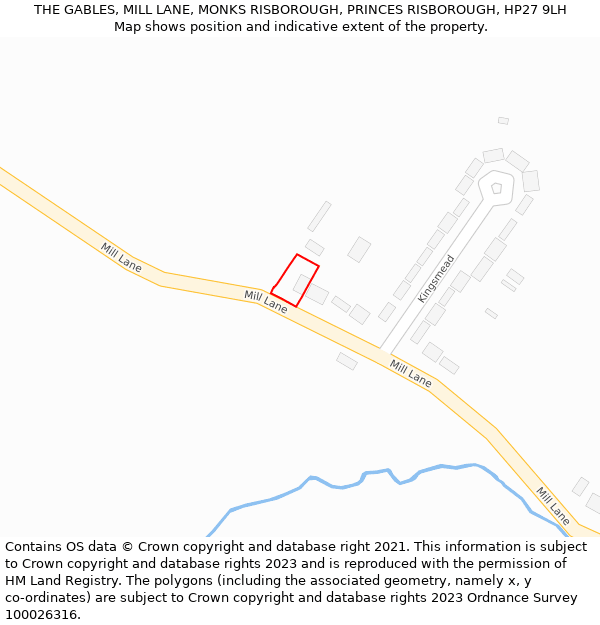 THE GABLES, MILL LANE, MONKS RISBOROUGH, PRINCES RISBOROUGH, HP27 9LH: Location map and indicative extent of plot