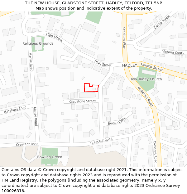 THE NEW HOUSE, GLADSTONE STREET, HADLEY, TELFORD, TF1 5NP: Location map and indicative extent of plot