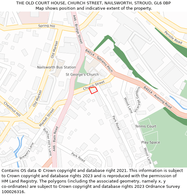 THE OLD COURT HOUSE, CHURCH STREET, NAILSWORTH, STROUD, GL6 0BP: Location map and indicative extent of plot