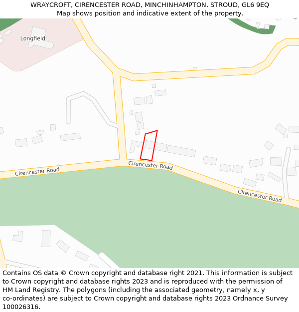 WRAYCROFT, CIRENCESTER ROAD, MINCHINHAMPTON, STROUD, GL6 9EQ: Location map and indicative extent of plot