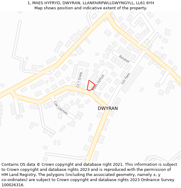 1, MAES HYFRYD, DWYRAN, LLANFAIRPWLLGWYNGYLL, LL61 6YH: Location map and indicative extent of plot